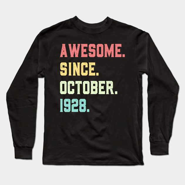 Awesome Since October 1928 Long Sleeve T-Shirt by mo designs 95